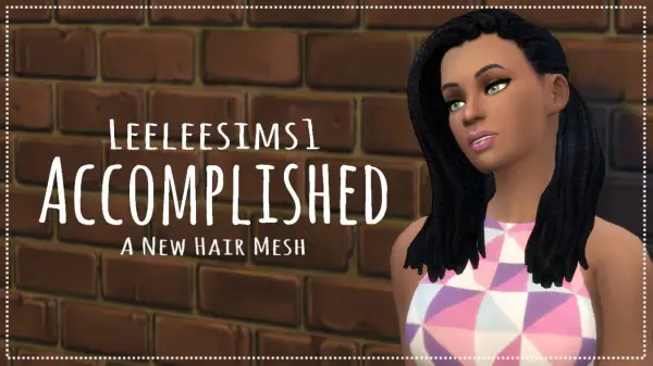 Leelee Sims: Accomplished Hair for Sims 4