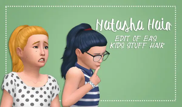 Simsworkshop: Girls Natasha Hair retextured by xDeadGirlWalking for Sims 4