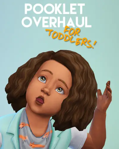 Swirl Goodies: Pooklet overhaul for toddlers for Sims 4